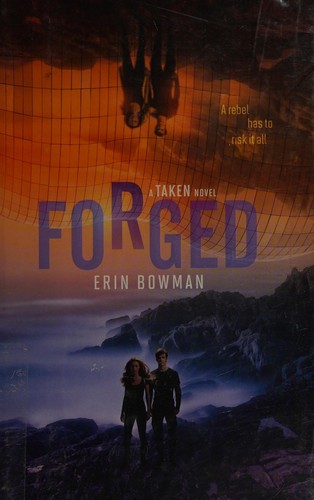 Erin Bowman: Forged (2015)