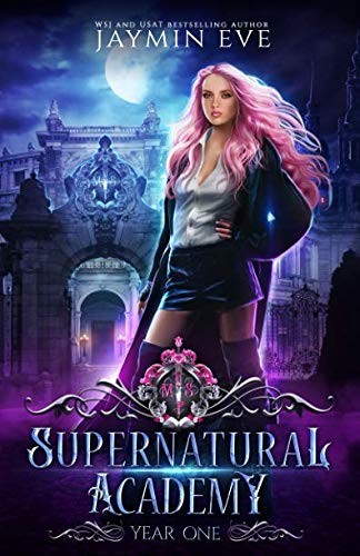 Supernatural Academy: Year One (Paperback, 2019, Independently published)