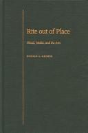 Ronald L. Grimes: Rite out of place (2006, Oxford University Press)