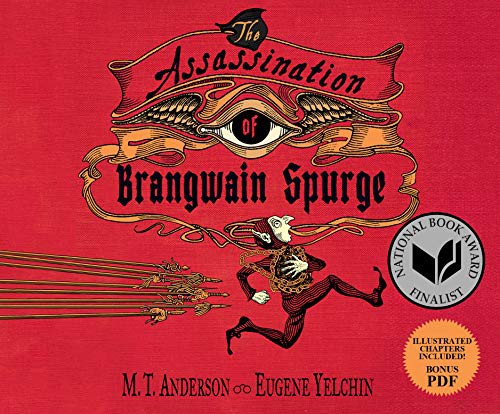 Gildart Jackson, M. T. Anderson, Eugene Yelchin: The Assassination of Brangwain Spurge (AudiobookFormat, 2018, Dreamscape Media)