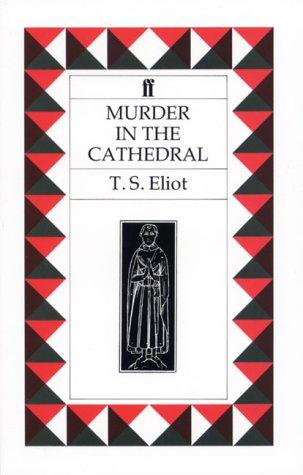 T. S. Eliot: Murder in the Cathedral (1976, Faber and Faber)