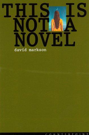 This is not a novel (2001, Counterpoint)