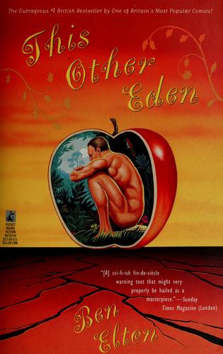 Ben Elton: This other Eden (1993, Pocket Books)