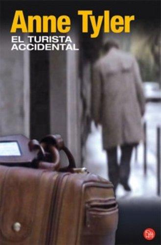 Anne Tyler: El turista accidental / The Accidental Tourist (Paperback, Spanish language, 2007, Punto De Lectura)
