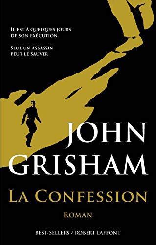 John Grisham, John Grisham: La confession (French language)