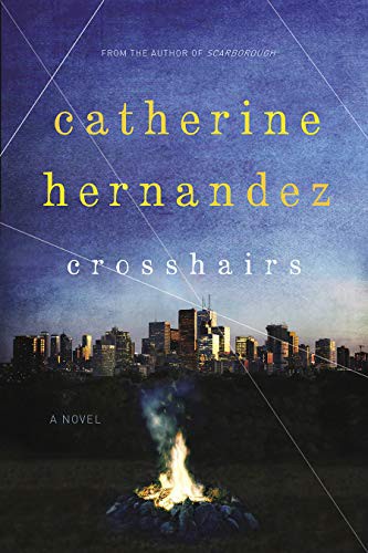 Catherine Hernandez: Crosshairs (Paperback, 2020, HarperAvenue)