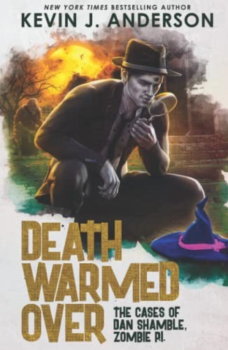Kevin J. Anderson: Death Warmed Over (2022, WordFire Press LLC)