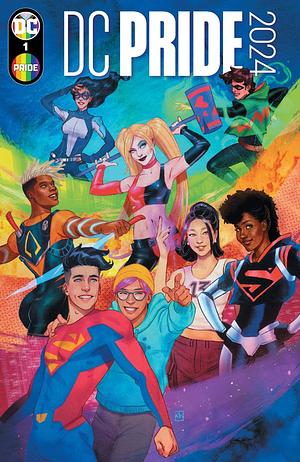 Ngozi Ukazu, Al Ewing, Phil Jimenez, Nicole Maines: DC Pride (2025, DC Comics)