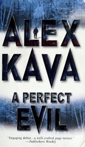 Alex Kava: A Perfect Evil (Maggie O'Dell Novels) (Paperback, 2001, Mira)