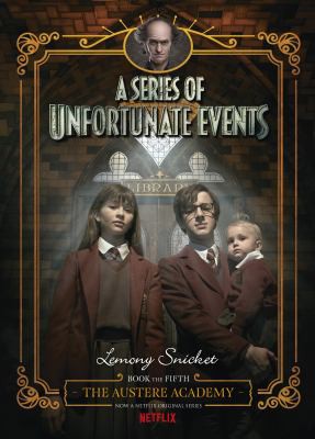 Lemony Snicket, Brett Helquist: Austere Academy (2018, HarperCollins Publishers)