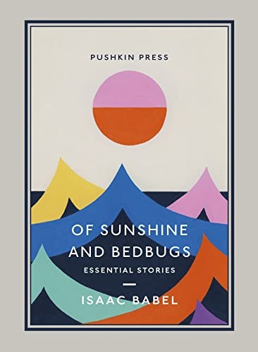 Of Sunshine and Bedbugs (2022, Pushkin Press, Limited, Pushkin Collection)