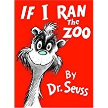 Dr. Seuss: If I ran the zoo (1950, Random House)