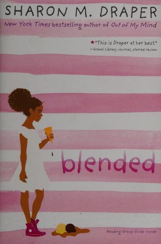 Blended (2020, Atheneum Books for Young Readers)