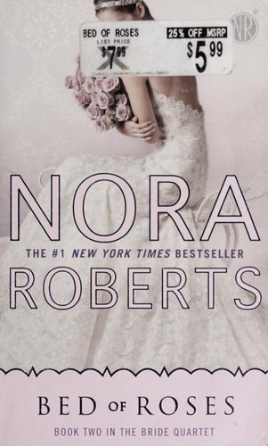 Nora Roberts: Bed of roses (2012, Jove Books)