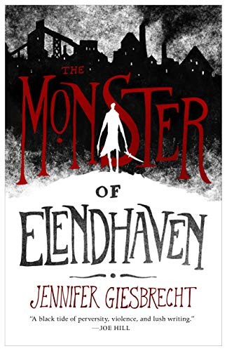 The Monster of Elendhaven (Hardcover, 2019, Tom Doherty Associates)