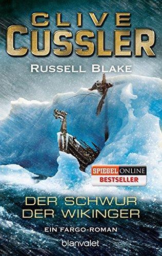 Clive Cussler, Russell Blake: Der Schwur der Wikinger (German language, 2016, Blanvalet)