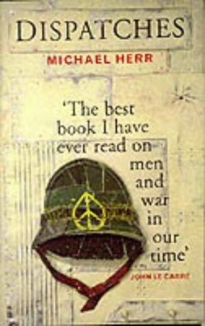 Michael Herr: Dispatches (Hardcover, 1997, Picador)