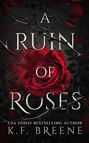 A Ruin of Roses (Paperback, 2021, Hazy Dawn Press, Inc.)