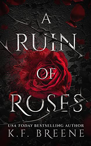 K.F. Breene: A Ruin of Roses (Paperback, 2021, Hazy Dawn Press, Inc.)