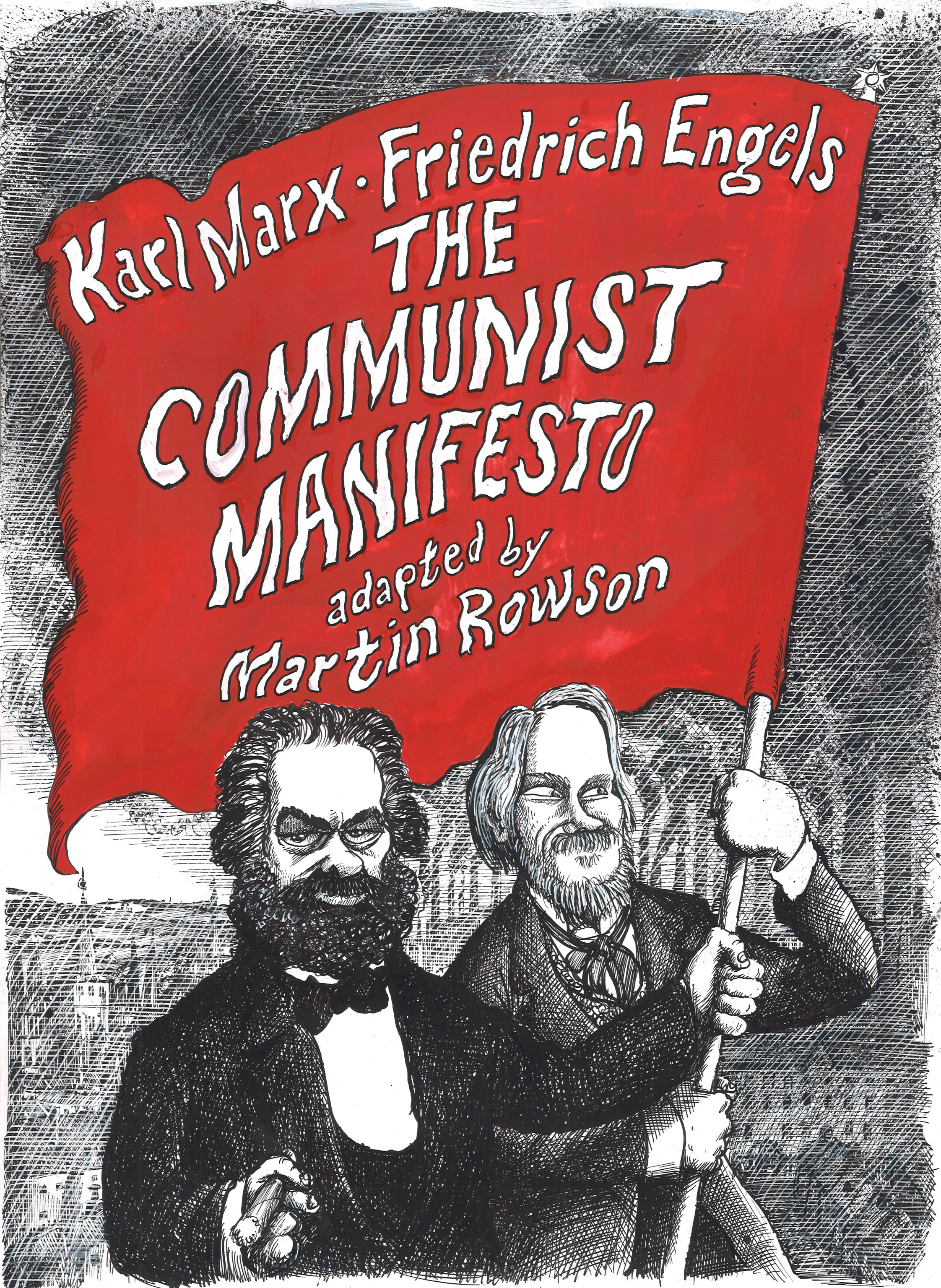 Friedrich Engels, Karl Marx, Martin Rowson: The communist manifesto (Paperback, 2018)