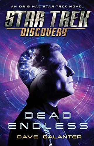 Dave Galanter: Star Trek: Discovery: Dead Endless (Paperback, 2019, Pocket Books/Star Trek)