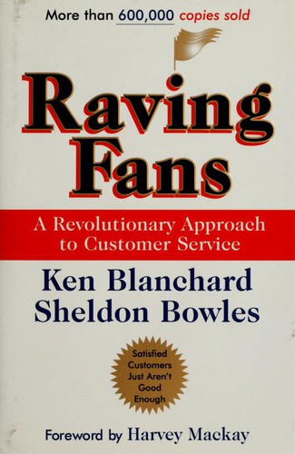 Kenneth H. Blanchard: Raving fans (1993, Morrow)