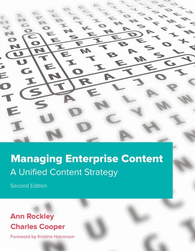 Managing enterprise content (2012, New Riders)