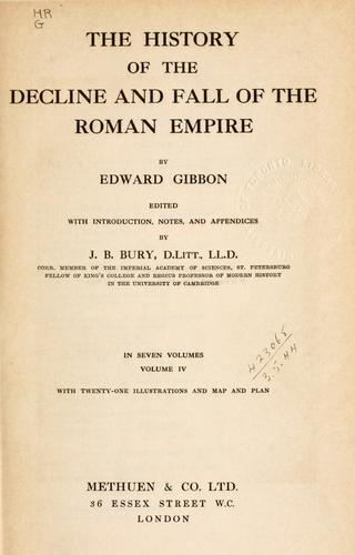 The  history of the decline and fall of the Roman Empire (1909, Methuen)