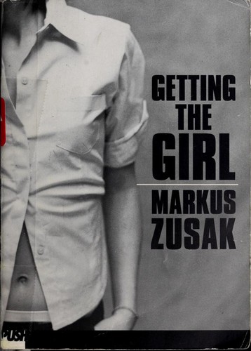 Getting the Girl (Paperback, 2004, Push)