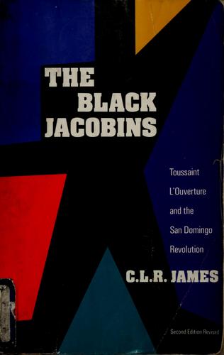 The Black Jacobins (1963, Vintage Books)