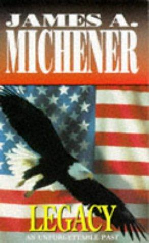 James A. Michener: Legacy (Paperback, 1996, Mandarin)