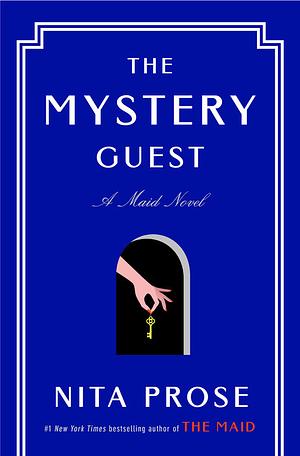 Nita Prose: The Mystery Guest (2023, Random House Publishing Group)