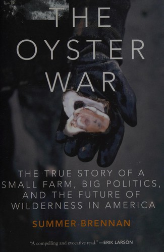 Summer Brennan: The oyster war (2015)