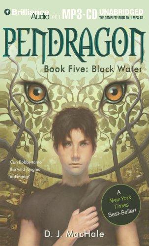 D. J. MacHale: Black Water (Pendragon, Book 5) (AudiobookFormat, Brilliance Audio on MP3-CD)