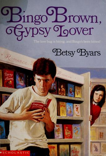 Betsy Cromer Byars: Bingo Brown gypsy lover (1990, Scholastic)