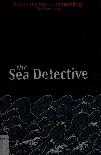 Mark Douglas-Home: The sea detective (2011)