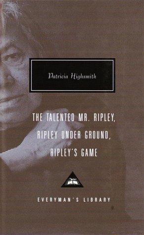 Patricia Highsmith: The talented Mr. Ripley (2001, Knopf)