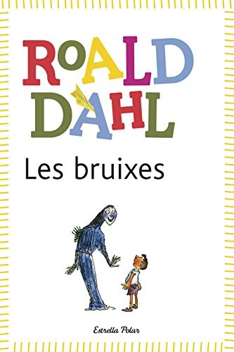 Les bruixes (Paperback, 2013, Estrella Polar)