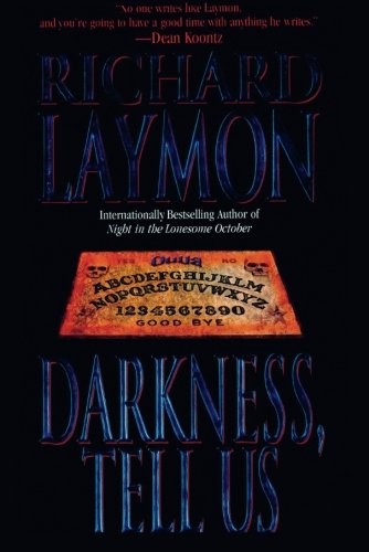 Richard Laymon: Darkness Tells Us (Paperback, 47North)