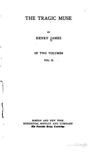 Henry James: The tragic muse (1890, Houghton, Mifflin and company)