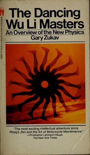 Gary Zukav: The dancing wu li masters (Paperback, 1980, Bantam Books)