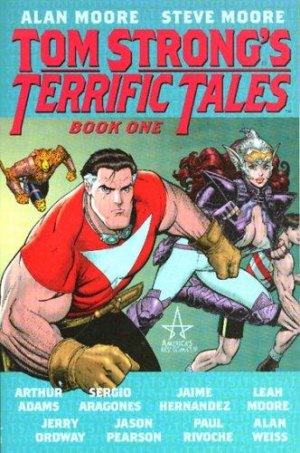 Alan Moore, Leah Moore, Steve Moore: Tom Strong's Terrific Tales (Paperback, 2005, Wildstorm)