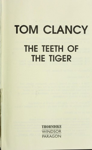 Tom Clancy: The teeth of the tiger (2003, Thorndike Press)