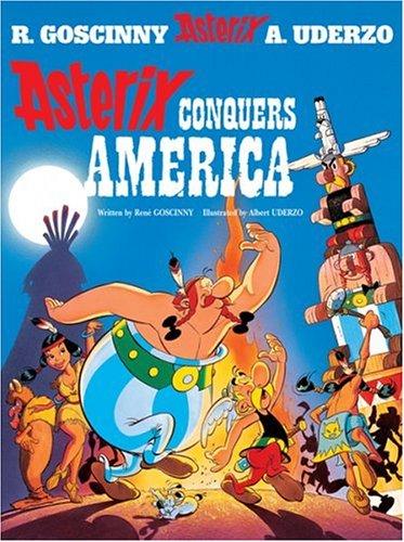 René Goscinny, Albert Uderzo: Asterix Conquers America (Hardcover, 2005, Orion (an Imprint of The Orion Publishing Group Ltd ))