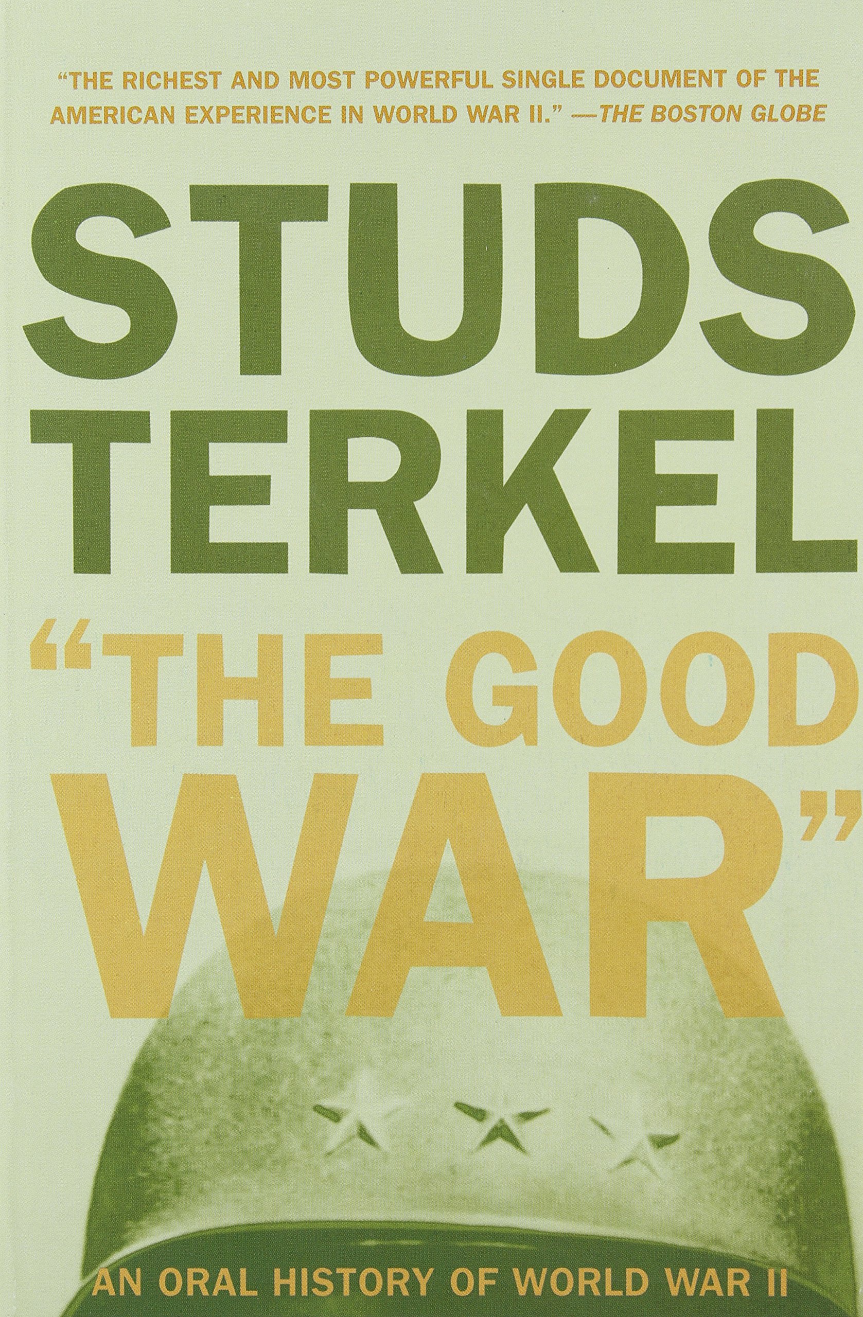 "The Good War" (1985, Ballantine Books)