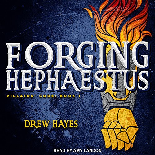 Forging Hephaestus (AudiobookFormat, 2017, Tantor Audio)