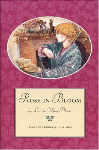 Louisa May Alcott: Rose in bloom (1995, Little, Brown)