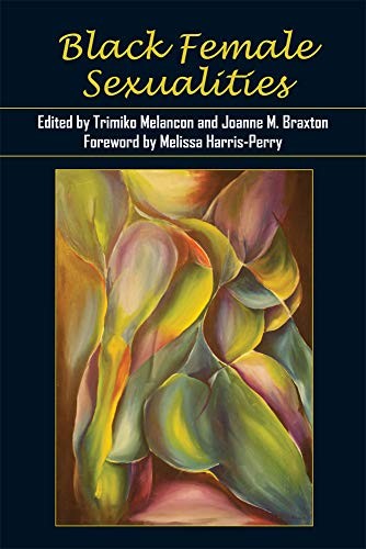 Joanne M. Braxton: Black Female Sexualities (Paperback, 2015, Rutgers University Press)