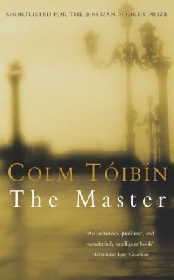 Colm Tóibín: The Master (Paperback, 2005, Picador USA)