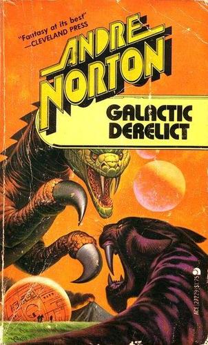 Galactic Derelict (Paperback, 1978, Ace Books)